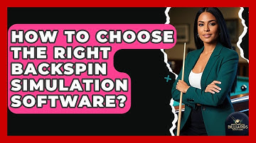 How To Choose The Right Backspin Simulation Software? - Billiards Hustlers