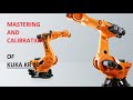 MASTERING AND CALIBRATION OF KUKA KR 16