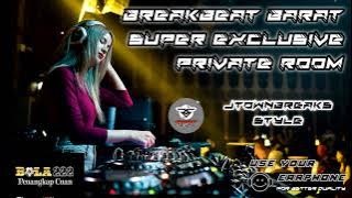 BREAKBEAT BARAT SUPER EXCLUSIVE PRIVATE ROOM PARTY 2023 | AUTO SUGEST !!