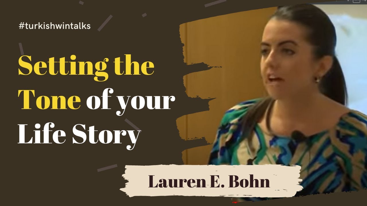 Lauren E. Bohn | Setting the Tone of your Life Story