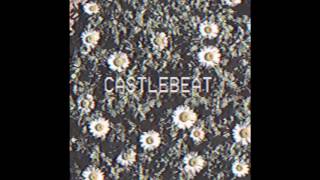 CASTLEBEAT - Dreamgaze chords