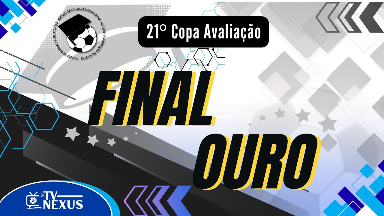 🏆 21ª Copa Avaliação  || FINAL OURO || Santos Manaus X São Paulo - Sub 17