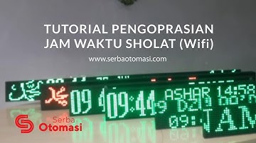 Tutorial Jam Waktu Sholat (JWS) versi WiFi dari Serba Otomasi