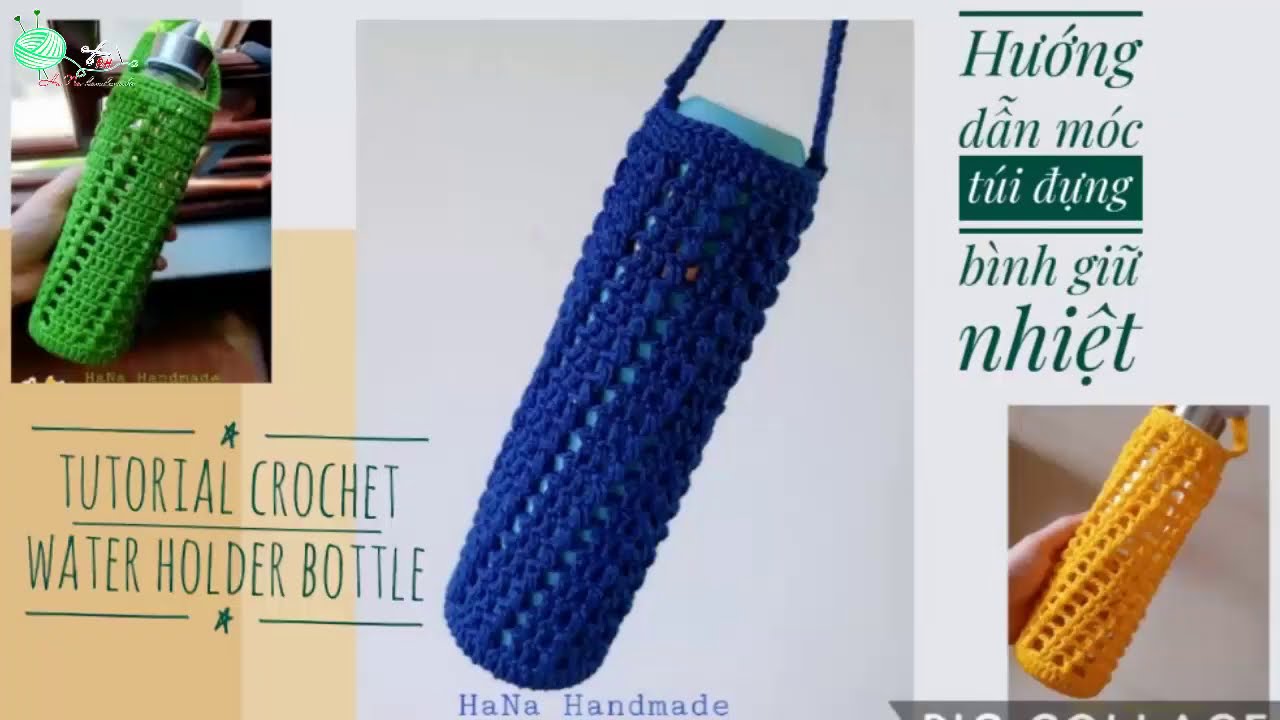 Hướng dẫn móc túi đựng bình giữ nhiệt | How to crochet a water bottle holder | HaNa
