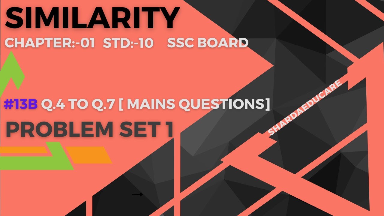 #13B [Q.4 to Q.7] PROBLEM SET 1 |Mains Questions | - YouTube
