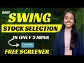How to select swing trading stocks in just 2 mins  swing trading stock selection with free screener