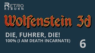 Wolfenstein 3D (DOS) - Die, Fuhrer, Die! - E3M6 - 100% (I am Death incarnate)