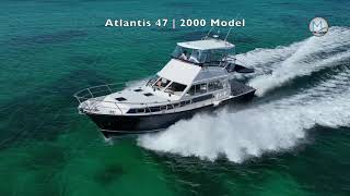 Atlantis 47 | 2000 Model