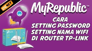 Cara Lengkap Setting Wi-Fi Di Router TP-Link Internet MyRepublic screenshot 3