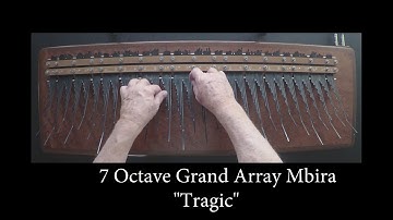 7 Octave Grand Array Mbira  "Tragic"