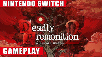 Deadly Premonition 2: A Blessing In Disguise Nintendo Switch Gameplay