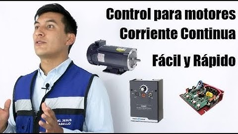 Como controlar motores de corriente directa o continua CC CD
