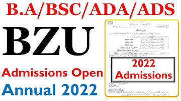Good News Bzu Annual 2022 Admissions Open Ba Bsc Ada Ads Annual 2022 Bzu Admissions ba bsc adp ads