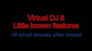 VDJ8 - 10 small tweaks after install