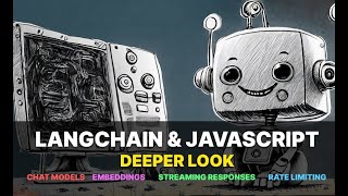 Langchain & JavaScript deeper look at chat models, streaming responses, embeddings and more