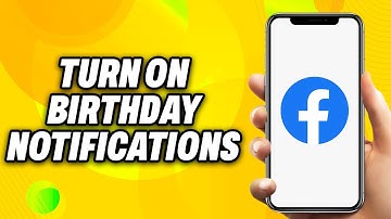 How To Turn On Birthday Notifications On Facebook (2025) - Quick Fix