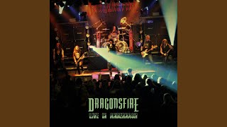 Dragonsfire Rockxxx (Live)