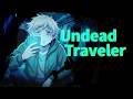 Undead Traveler EP0（アンデットトラベラー） | PocketANIME Studio