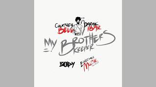 Courtney Bell & Darak iBar - My Brothers Keeper (Official Audio)
