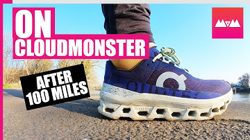On Cloudmonster Review: 100 miles in On