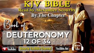 5-Book of Deuteronomy | By the Chapter | 12 of 34 Chapters Read by Alexander Scourby | God is Love