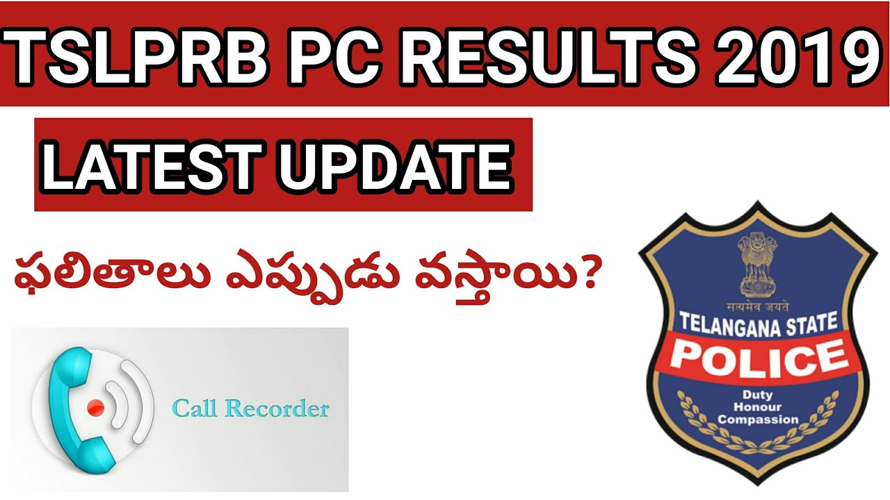tslprb pc results update,ts police constable results 2019,ts police results,tslprb latest news today