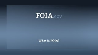 What is the FOIA?