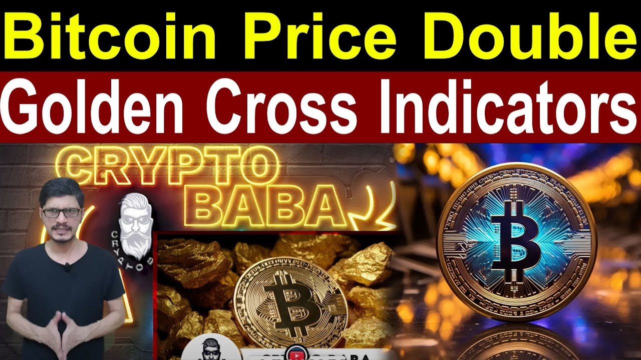 Bitcoin Price Double? Golden Cross Indicators l Crypto Baba - YouTube
