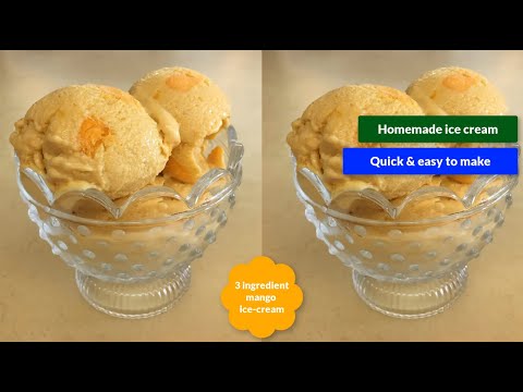 How to make Mango Ice Cream - Indian IceCream - 3 Ingredients