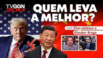 TRUMP ANUNCIA TARIFA ADICIONAL CONTRA CHINA |  COM ELIAS JABBOUR E GLAUBER BRAGA | TVGGN20H TRUMP ANUNCIA TARIFA ADICIONAL CONTRA CHINA |  COM ELIAS JABBOUR E GLAUBER BRAGA | TVGGN20H
