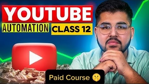 YouTube Automation Full Course By Safeer Shah Class 12 | Safeer Shah | Course Crunch