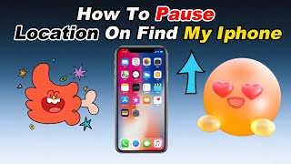 How To Pause Location On Find My Iphone