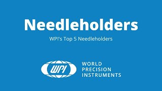 Download Mp3 WPI S Top 5 Needle Holders