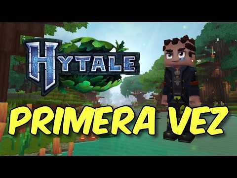 ¿HYTALE es tan bueno? | Primera vez