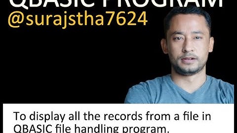 To display records from a file in QBASIC file handling program