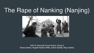 Rape of Nanking Group Project - HIS112 Group 5