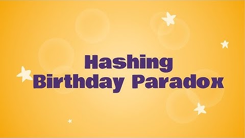 Hashing (Birthday Paradox) |2022|