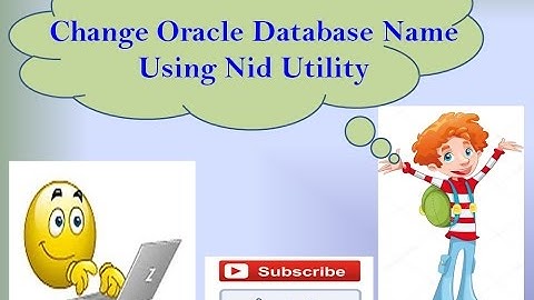 How to Change Oracle Database Name using Nid Utility /* Step By Step /*