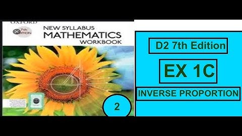 D2 7TH EDITION EX1C Q1 TO Q4 INVERSE PROPORTION