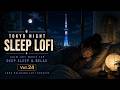 Sleep Lofi in Kuramae Tokyo Vol.24 | 11 Hours Soft Sleep BGM
