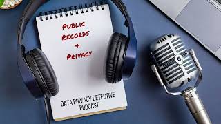 Public Records & Privacy | Rethinking What's Public About Us