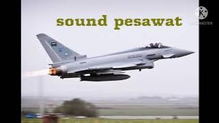 nada dering pesawat zet tempur | sound