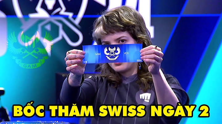 BỐC THĂM VÒNG SWISS NGÀY 2 CKTG 2024: GAM GẶP ĐỐI THỦ ĐẦY DUYÊN NỢ, T1 AUTO WIN