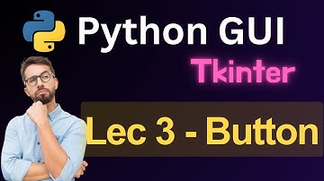 Python GUI - Tkinter - Lec 3 - Button Widget in hindi