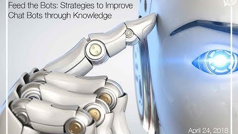 Feed the Bots Strategies to Improve Chat Bots through Knowledge