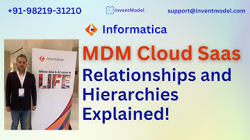 🚀 Informatica MDM Cloud SaaS | 🔗 Relationships and 📊 Hierarchies Explained!