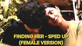 Finding Her - Female Version (Sped Up) Tanishka Bahl | Kushagra | Bharath | Saaheal | UR Debut |