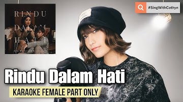 Rindu Dalam Hati - Arsy Widianto, Brisia Jodie (Karaoke Female Part Only)