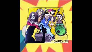 Chomoloco - Chomotos