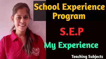 SCHOOL EXPERIENCE PROGRAM | SEP in Diet | My School Experience Program Experience | DELED | DIET |